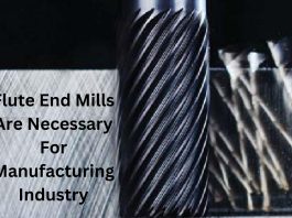 Flute End Mills Are Necessary For Manufacturing Industry