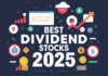Best Dividend Stocks 2025